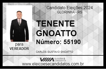 Candidato TENENTE GNOATTO 2024 - GLORINHA - Eleições