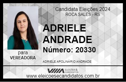 Candidato ADRIELE ANDRADE 2024 - ROCA SALES - Eleições