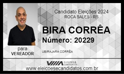 Candidato BIRA CORRÊA 2024 - ROCA SALES - Eleições