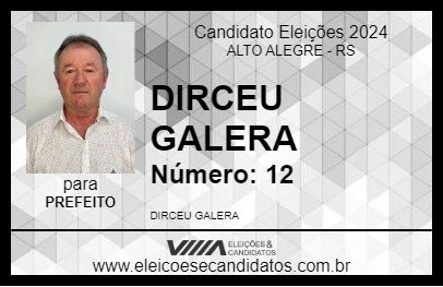 Candidato DIRCEU GALERA 2024 - ALTO ALEGRE - Eleições