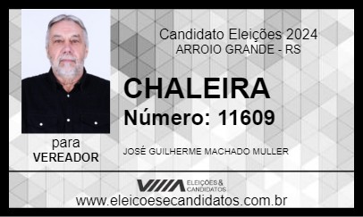 Candidato CHALEIRA 2024 - ARROIO GRANDE - Eleições