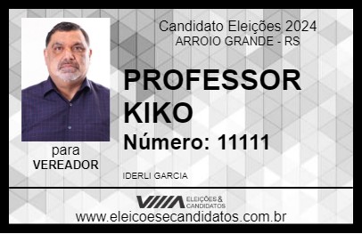 Candidato PROFESSOR KIKO 2024 - ARROIO GRANDE - Eleições