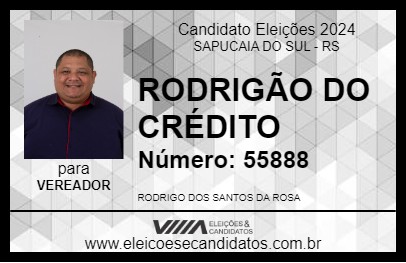 Candidato RODRIGÃO DO CRÉDITO 2024 - SAPUCAIA DO SUL - Eleições