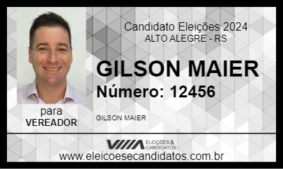 Candidato GILSON MAIER 2024 - ALTO ALEGRE - Eleições