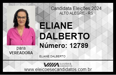 Candidato ELIANE DALBERTO 2024 - ALTO ALEGRE - Eleições