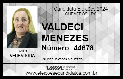 Candidato VALDECI MENEZES 2024 - QUEVEDOS - Eleições