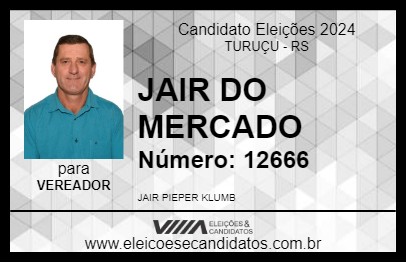 Candidato JAIR DO MERCADO 2024 - TURUÇU - Eleições