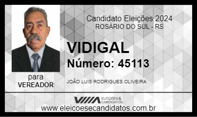 Candidato VIDIGAL 2024 - ROSÁRIO DO SUL - Eleições