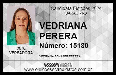 Candidato VEDRIANA PERERA 2024 - BARÃO - Eleições