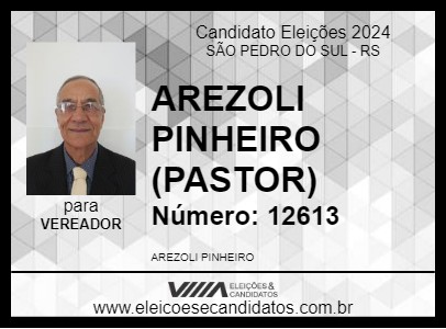 Candidato AREZOLI PINHEIRO  (PASTOR) 2024 - SÃO PEDRO DO SUL - Eleições