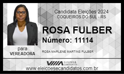 Candidato ROSA FULBER 2024 - COQUEIROS DO SUL - Eleições