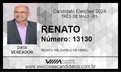 Candidato RENATO 2024 - TRÊS DE MAIO - Eleições