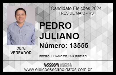 Candidato PEDRO JULIANO 2024 - TRÊS DE MAIO - Eleições