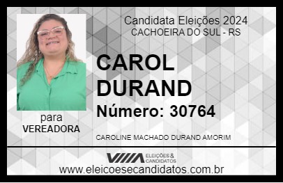 Candidato CAROL DURAND 2024 - CACHOEIRA DO SUL - Eleições