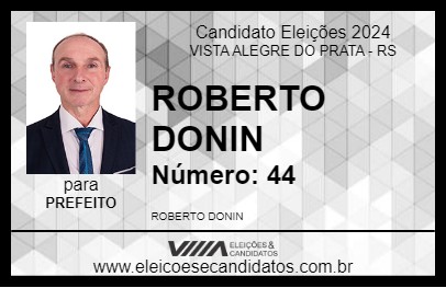 Candidato ROBERTO DONIN 2024 - VISTA ALEGRE DO PRATA - Eleições