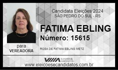 Candidato FATIMA EBLING 2024 - SÃO PEDRO DO SUL - Eleições