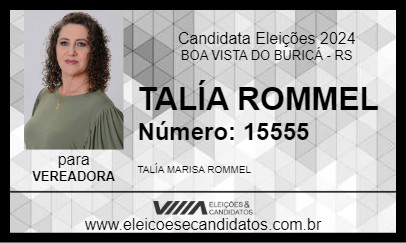 Candidato TALÍA ROMMEL 2024 - BOA VISTA DO BURICÁ - Eleições