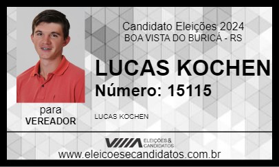 Candidato LUCAS KOCHEN 2024 - BOA VISTA DO BURICÁ - Eleições