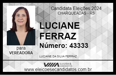 Candidato LUCIANE FERRAZ 2024 - CHARQUEADAS - Eleições