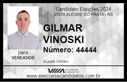 Candidato GILMAR VINOSKI 2024 - VISTA ALEGRE DO PRATA - Eleições