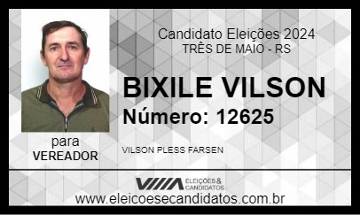 Candidato BIXILE VILSON 2024 - TRÊS DE MAIO - Eleições