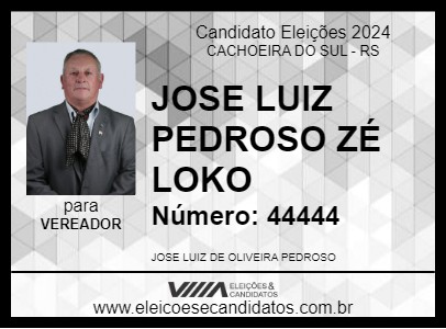 Candidato JOSE LUIZ PEDROSO ZÉ LOKO 2024 - CACHOEIRA DO SUL - Eleições