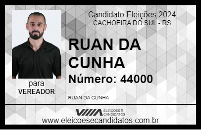 Candidato RUAN DA CUNHA 2024 - CACHOEIRA DO SUL - Eleições