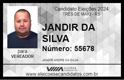 Candidato JANDIR DA SILVA 2024 - TRÊS DE MAIO - Eleições