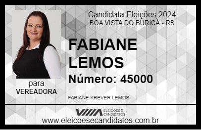 Candidato FABIANE LEMOS 2024 - BOA VISTA DO BURICÁ - Eleições