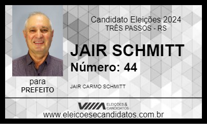 Candidato JAIR SCHMITT 2024 - TRÊS PASSOS - Eleições