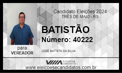 Candidato BATISTÃO 2024 - TRÊS DE MAIO - Eleições