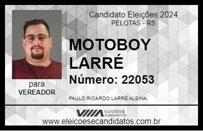 Candidato MOTOBOY LARRÉ 2024 - PELOTAS - Eleições