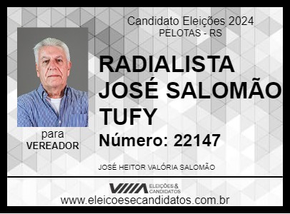 Candidato RADIALISTA JOSÉ SALOMÃO TUFY 2024 - PELOTAS - Eleições