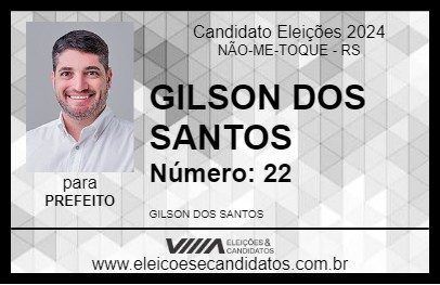 Candidato GILSON DOS SANTOS 2024 - NÃO-ME-TOQUE - Eleições