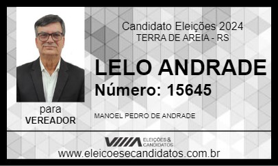 Candidato LELO ANDRADE 2024 - TERRA DE AREIA - Eleições