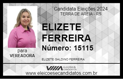 Candidato ELIZETE FERREIRA 2024 - TERRA DE AREIA - Eleições