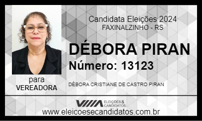 Candidato DÉBORA PIRAN 2024 - FAXINALZINHO - Eleições