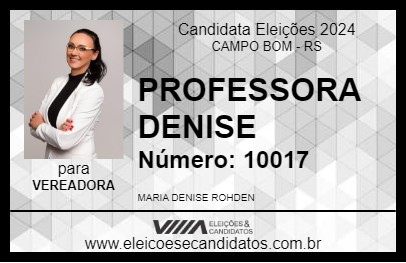 Candidato PROFESSORA DENISE 2024 - CAMPO BOM - Eleições