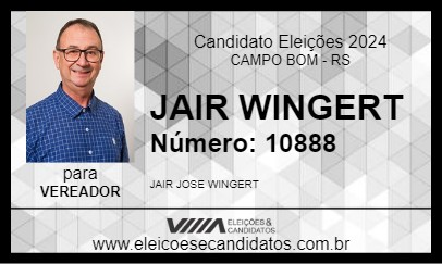 Candidato JAIR WINGERT 2024 - CAMPO BOM - Eleições