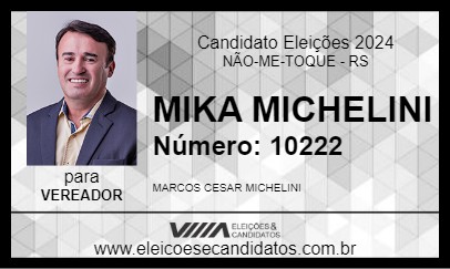 Candidato MIKA MICHELINI 2024 - NÃO-ME-TOQUE - Eleições