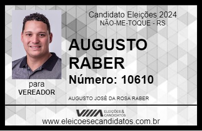 Candidato AUGUSTO RABER 2024 - NÃO-ME-TOQUE - Eleições