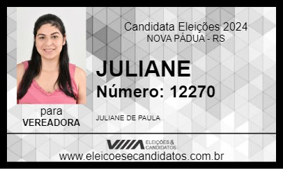 Candidato JULIANE 2024 - NOVA PÁDUA - Eleições