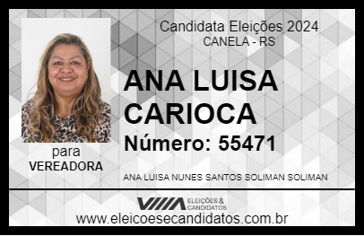 Candidato ANA LUISA CARIOCA 2024 - CANELA - Eleições