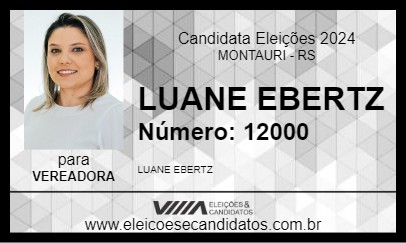 Candidato LUANE EBERTZ 2024 - MONTAURI - Eleições