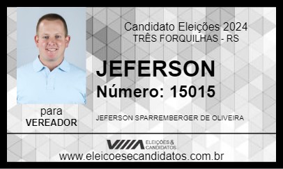 Candidato JEFERSON 2024 - TRÊS FORQUILHAS - Eleições