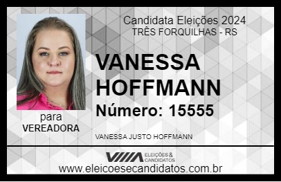 Candidato VANESSA HOFFMANN 2024 - TRÊS FORQUILHAS - Eleições