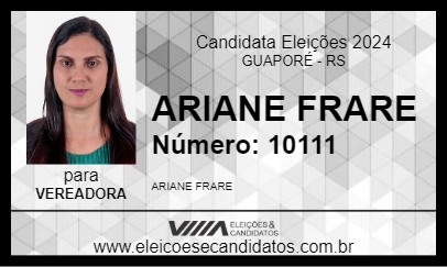 Candidato ARIANE FRARE 2024 - GUAPORÉ - Eleições