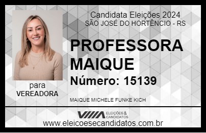 Candidato PROFESSORA MAIQUE 2024 - SÃO JOSÉ DO HORTÊNCIO - Eleições