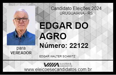 Candidato EDGAR DO AGRO 2024 - URUGUAIANA - Eleições