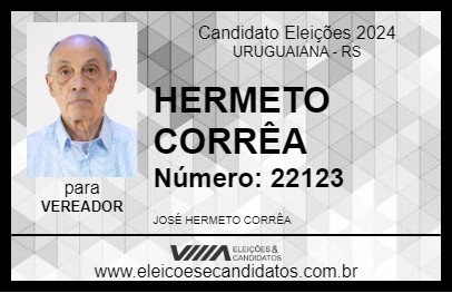 Candidato HERMETO CORRÊA 2024 - URUGUAIANA - Eleições